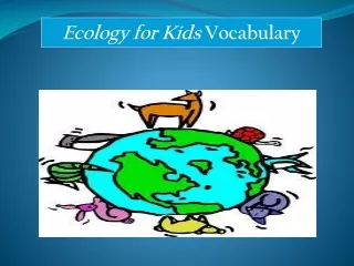 Ecology for Kids  Vocabulary
