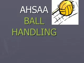 AHSAA BALL HANDLING