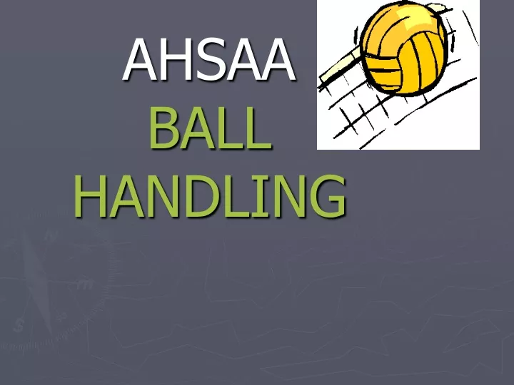 ahsaa ball handling