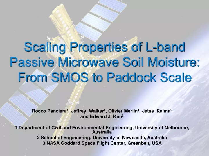 scaling properties of l band passive microwave soil moisture from smos to paddock scale