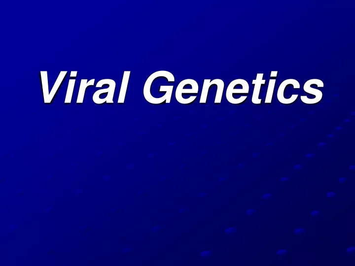 viral genetics