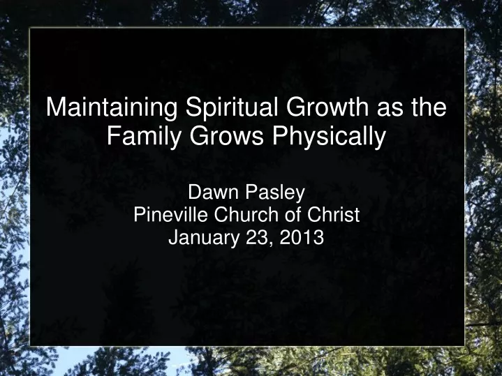 dawn pasley pineville church of christ january 23 2013