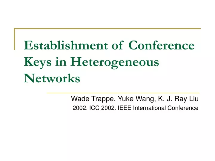 establishment of conference keys in heterogeneous networks