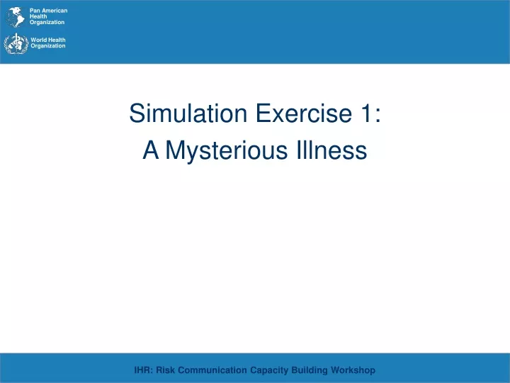 simulation exercise 1 a mysterious illness