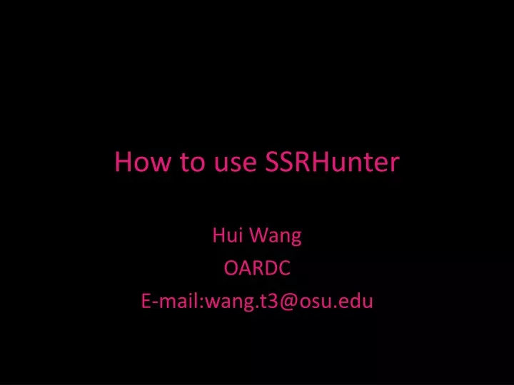 how to use ssrhunter