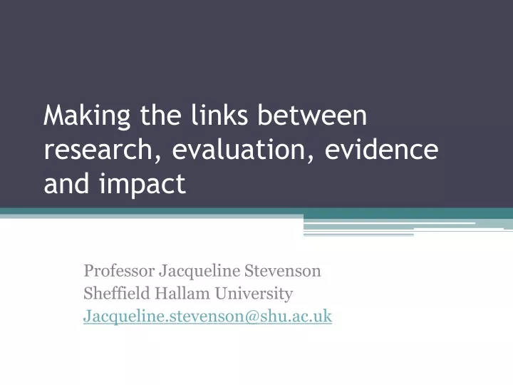 making the links between research evaluation evidence and impact