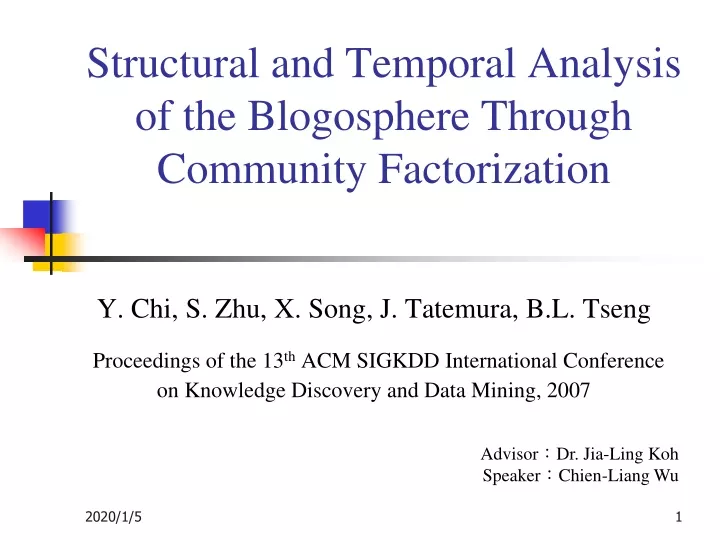 structural and temporal analysis of the blogosphere through community factorization