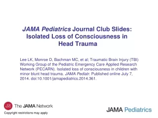 JAMA Pediatrics  Journal Club Slides: Isolated Loss of Consciousness in  Head Trauma