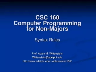 CSC 160 Computer Programming for Non-Majors Syntax Rules