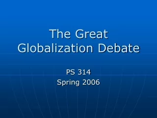 The Great Globalization Debate