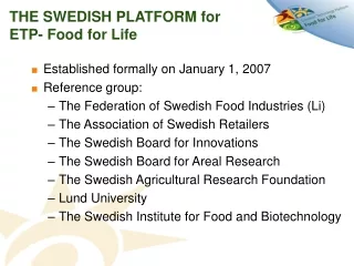 THE SWEDISH PLATFORM for ETP- Food for Life