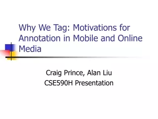 Why We Tag: Motivations for Annotation in Mobile and Online Media