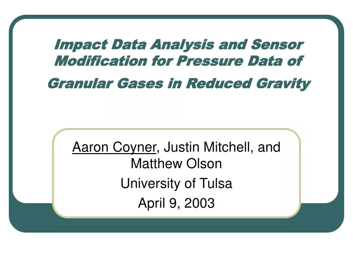 impact data analysis and sensor modification for pressure data of granular gases in reduced gravity