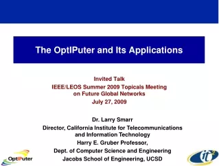 The OptIPuter and Its Applications