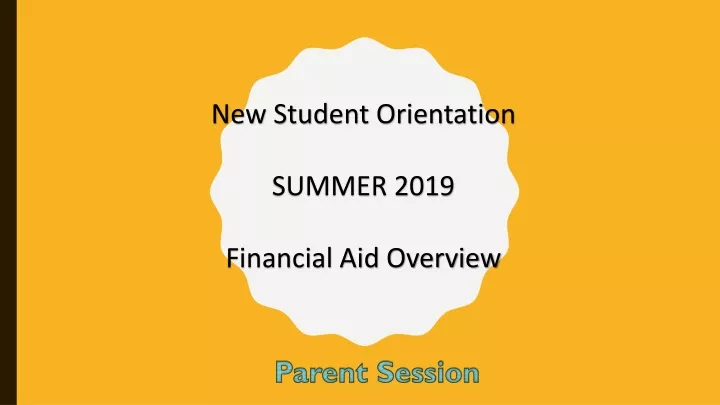 new student orientation summer 2019 financial