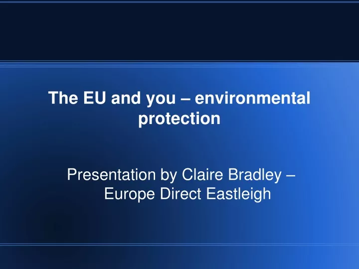 presentation by claire bradley europe direct eastleigh