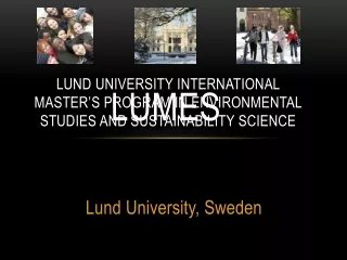 Lund University International Master’s Program in Environmental Studies and Sustainability Science