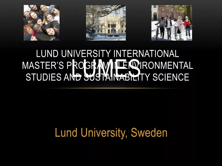 lund university international master s program in environmental studies and sustainability science