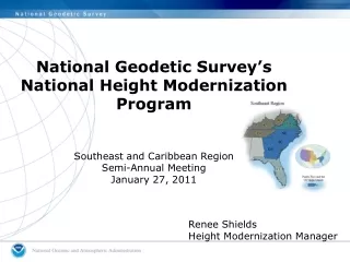 National Geodetic Survey’s  National Height Modernization Program Southeast and Caribbean Region