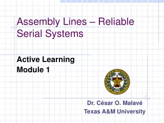 Assembly Lines – Reliable Serial Systems