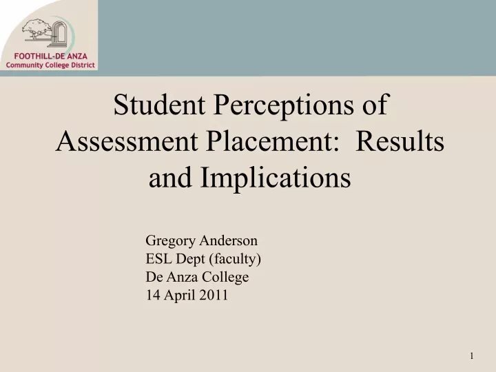 student perceptions of assessment placement