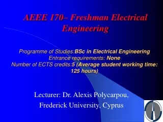 Lecturer: Dr. Alexis Polycarpou, Frederick University, Cyprus