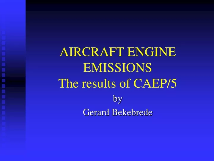 aircraft engine emissions the results of caep 5