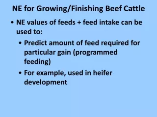 NE for Growing/Finishing Beef Cattle