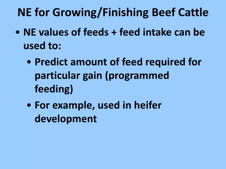 ne for growing finishing beef cattle