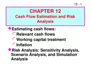 Estimating cash flows: Relevant cash flows Working capital treatment Inflation