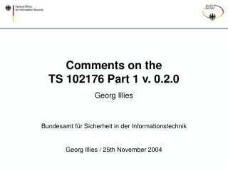 Comments on the TS 102176 Part 1 v. 0.2.0