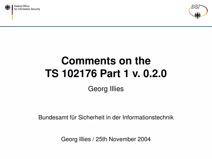 comments on the ts 102176 part 1 v 0 2 0