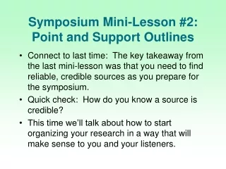 Symposium Mini-Lesson #2:  Point and Support Outlines