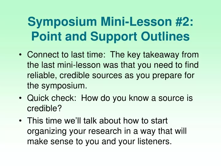 symposium mini lesson 2 point and support outlines