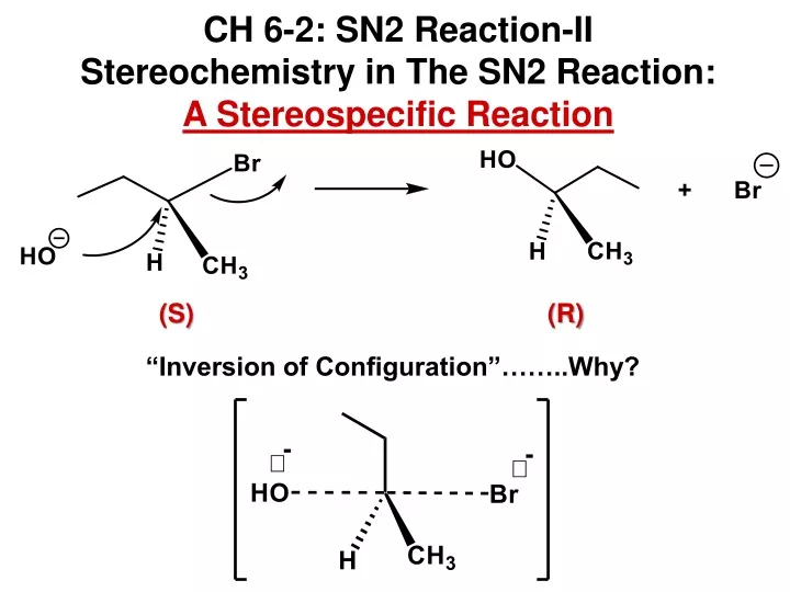 ch 6 2 sn2 reaction ii stereochemistry