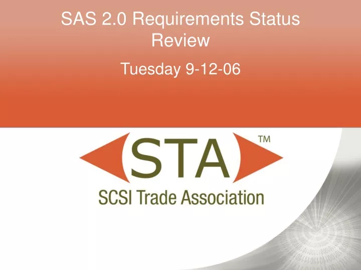 sas 2 0 requirements status review