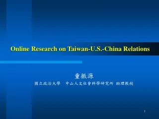 Online Research on Taiwan-U.S.-China Relations