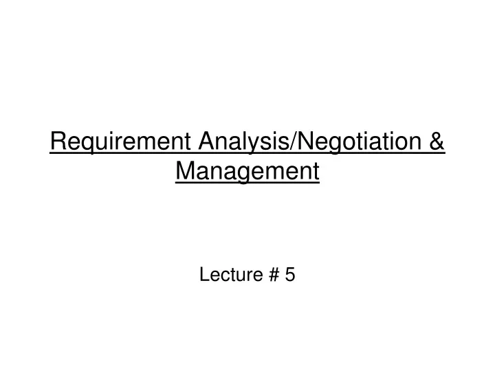 requirement analysis negotiation management