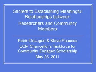 Secrets to Establishing Meaningful Relationships between Researchers and Community Members