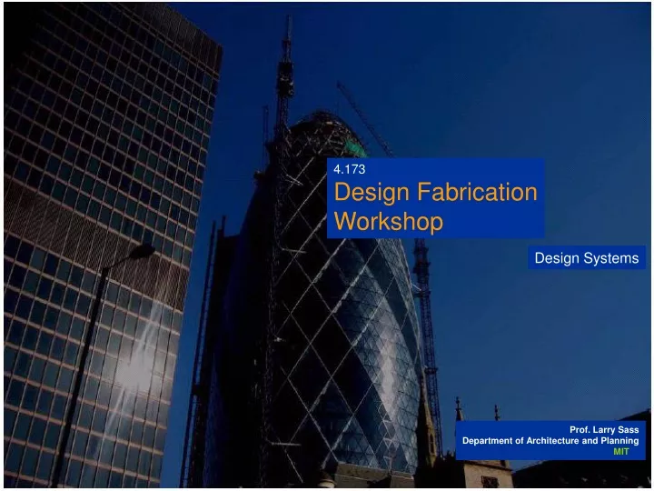 4 173 design fabrication workshop
