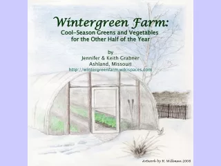 Wintergreen Farm: Cool-Season Greens and Vegetables  for the Other Half of the Year by