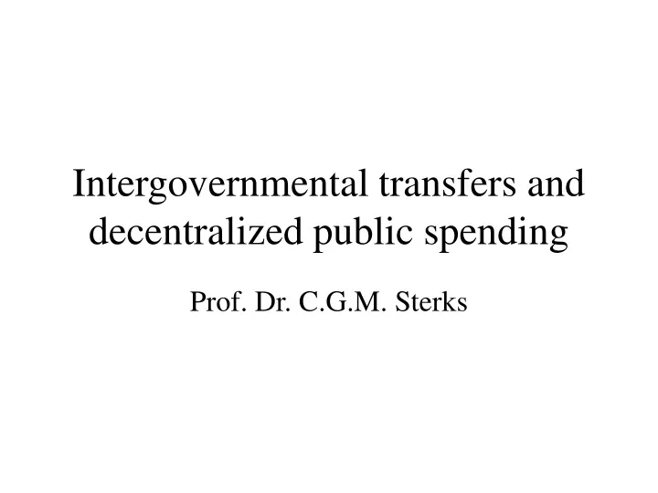 intergovernmental transfers and decentralized public spending