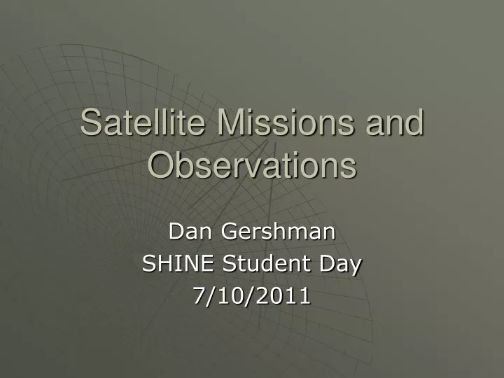 satellite missions and observations