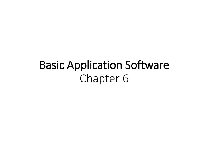 basic application software chapter 6