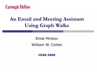 An Email and Meeting Assistant Using Graph Walks