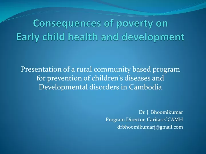 consequences of poverty on early child health and development