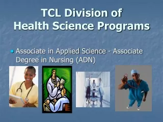 TCL Division of  Health Science Programs