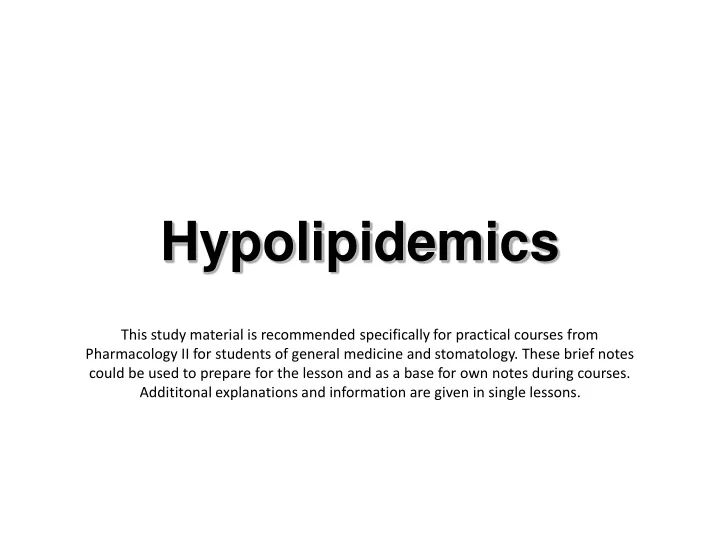 hypolipidemics