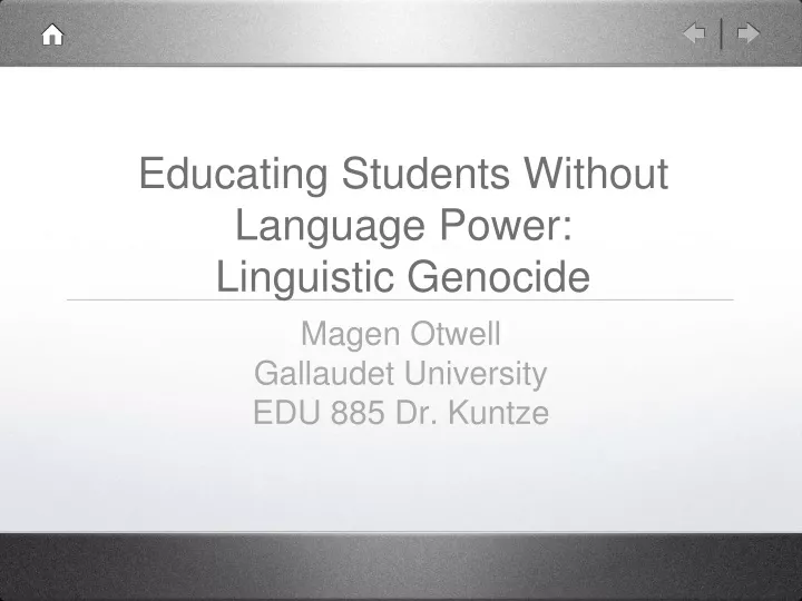 educating students without language power linguistic genocide