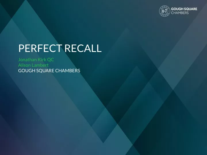 perfect recall